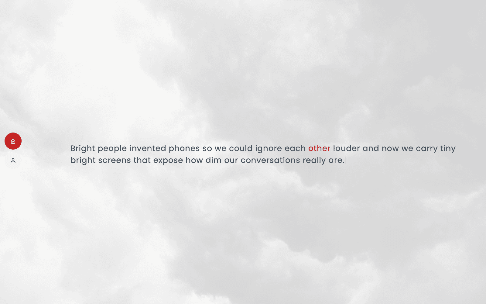 AI's Shower Thoughts: a stream-of-consciousness line typing itself over a sky of clouds, key words in red