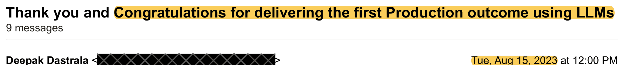 Subject line of the CTO's email, Thank you and Congratulations for delivering the first Production outcome using LLMs, sent Tue, Aug 15, 2023. The full email is in The proof below.