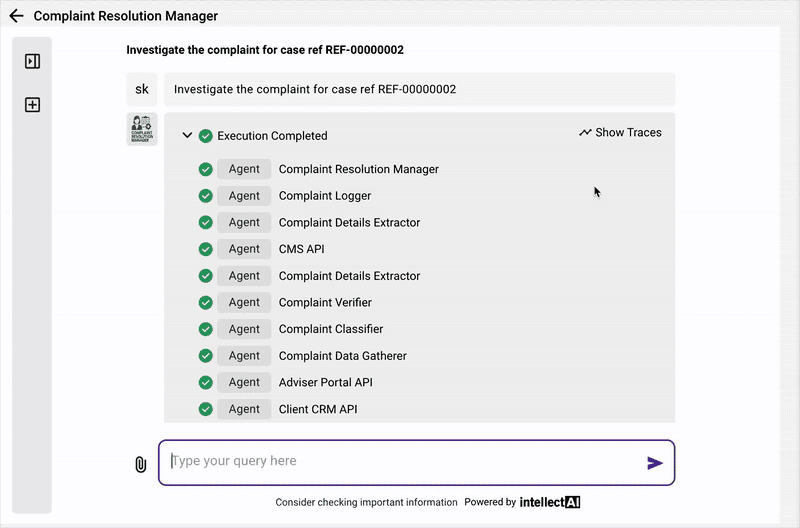 The Complaint Resolution Manager screen after execution: a list of the agents it called, Complaint Logger, Details Extractor, CMS API, Verifier, Classifier, Data Gatherer, Adviser Portal API and Client CRM API, each marked complete