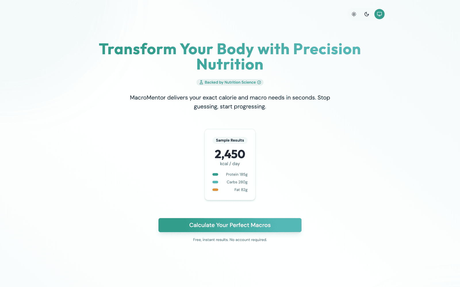 MacroMentor landing page reading 'Transform Your Body with Precision Nutrition', with a sample-results card showing 2,450 kcal/day split into 185g protein, 280g carbs, and 82g fat