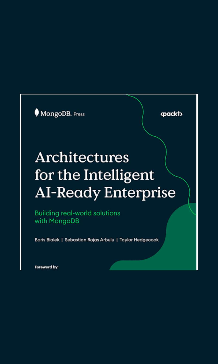 The cover of Architectures for the Intelligent AI-Ready Enterprise, MongoDB Press and Packt, which carries the IntellectAI case study